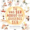 Tu Vais Ser Aquilo Que Quiseres Ser