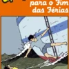 Uma Aventura para o Fim das Férias