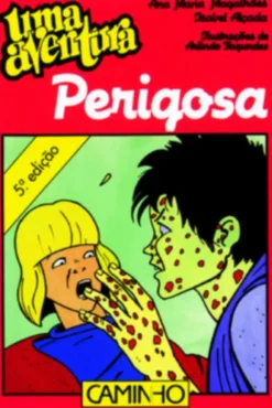 Uma aventura perigosa