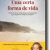 Uma Certa Forma de Vida