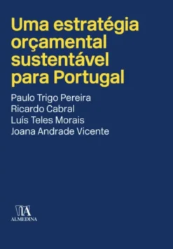 Uma estratégia orçamental sustentável para Portugal