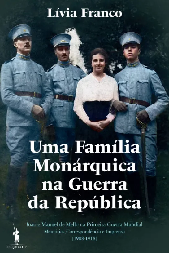 Uma Família Monárquica na Guerra da República