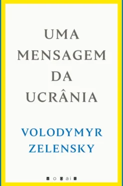 Uma Mensagem da Ucrânia