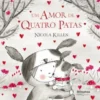 Um Amor de Quatro Patas