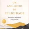 Um Ano Cheio de Felicidade