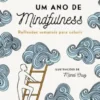Um Ano de Mindfulness