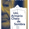 Um Armário Cheio de Sombra