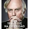 Uma Ténue Luz na Escuridão