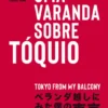 Uma Varanda Sobre Tóquio