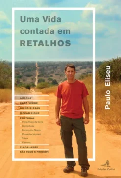 Uma Vida Contada em Retalhos