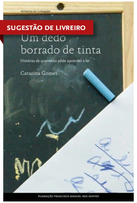 Um Dedo Borrado de Tinta - Histórias de Quem Não Pôde Aprender a Ler