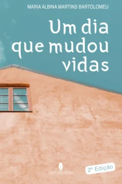 Um dia que Mudou Vidas