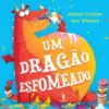 Um Dragão Esfomeado