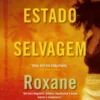 Um Estado Selvagem