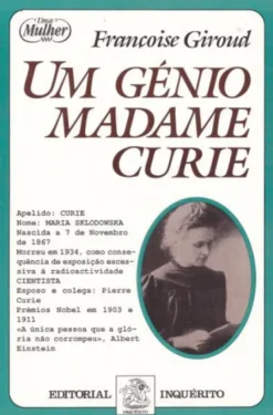 Um Génio - Madame Curie