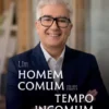 Um Homem Comum num Tempo Incomum