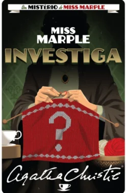 Um Mistério de Miss Marple Nº19 : Miss Marple Investiga