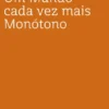 Um Mundo Cada Vez Mais Monótono