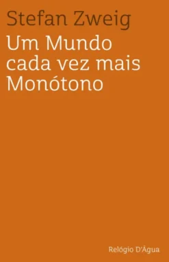 Um Mundo Cada Vez Mais Monótono