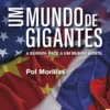 Um Mundo de Gigantes - A Europa Face a Um Mundo Hostil