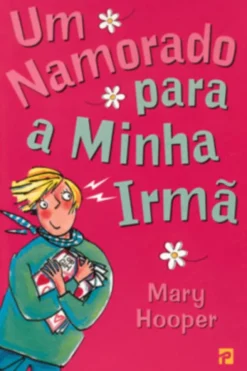Um Namorado para a Minha Irmã