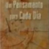 Um Pensamento Para Cada Dia