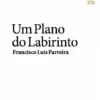 Um Plano do Labirinto