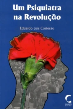Um Psiquiatra na Revolução