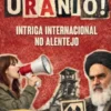 Urânio - Intriga Internacional no Alentejo
