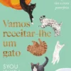 Vamos Receitar-lhe um Gato