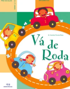 Vá de Roda - Matemática 4/5 Anos