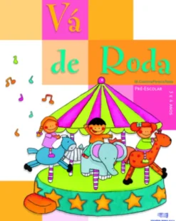 Vá de Roda - Pré-escolar 3/4 anos