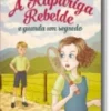Vem aí a Rapariga Rebelde e Guarda um Segredo Nº 4