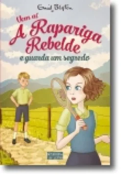 Vem aí a Rapariga Rebelde e Guarda um Segredo Nº 4