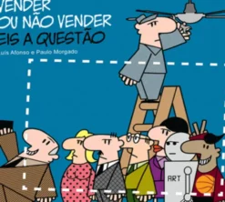 Vender ou não Vender - Eis a Questão