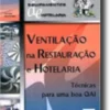 Ventilação na Restauração e Hotelaria