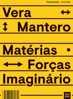 Vera Mantero - Matérias. Forças. Imaginário