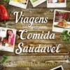 Viagens da Comida Saudável