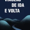 Viagens de Ida e Volta