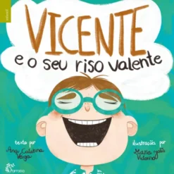 Vicente e o Seu Riso Valente