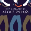 Vida e Andanças de Alexis Zorbás
