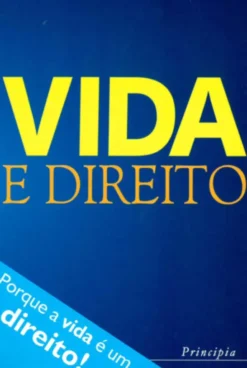 Vida e Direito - Reflexões sobre um Referendo