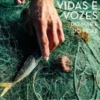 Vidas e Vozes do Mar e do Peixe