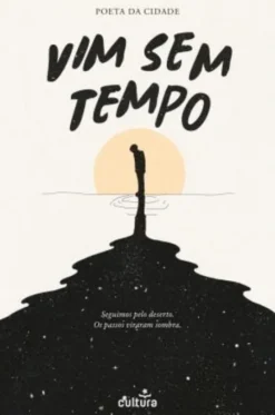 Vim Sem Tempo