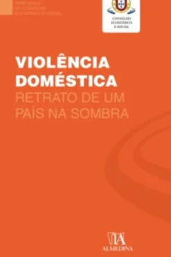 Violência Doméstica - Retrato de um país na sombra