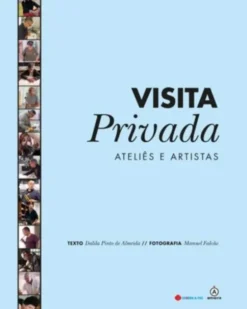 Visita Privada - Ateliês e Artistas