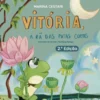 Vitória, a Rã das Patas Curtas