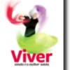 Viver Ainda é a Melhor Saída