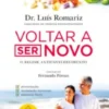 Voltar a Ser Novo - O Regime Anti-Envelhecimento