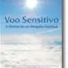 Voo Sensitivo